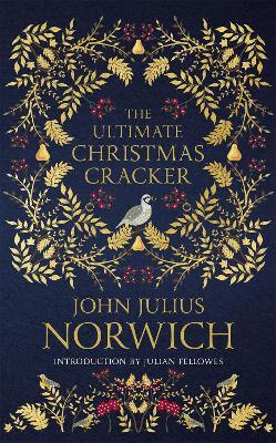 The Ultimate Christmas Cracker - John Julius Norwich - cover