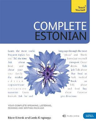 Complete Estonian: Learn to read, write, speak and understand Estonian - Mare Kitsnik,Leelo Kingisepp - cover