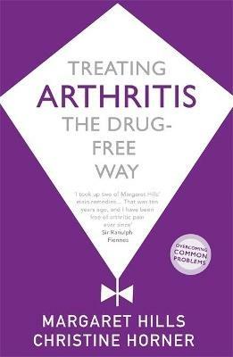 Treating Arthritis: The Drug Free Way - Christine Horner - cover