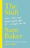 The Shift: JOIN THE MENOPAUSE REVOLUTION - Sam Baker - cover