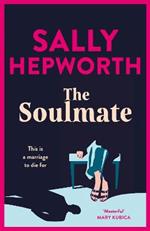 The Soulmate: the brand new addictive psychological suspense thriller from the international bestselling author for 2023