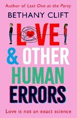 Love And Other Human Errors: the most original rom-com you'll read this year!