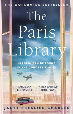 The Paris Library: the bestselling novel of courage and betrayal in Occupied Paris - Janet Skeslien Charles - cover
