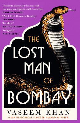 The Lost Man of Bombay: The thrilling new mystery from the acclaimed author of Midnight at Malabar House - Vaseem Khan - cover