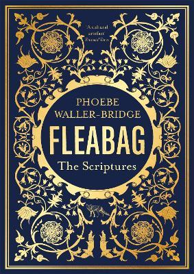 Fleabag: The Scriptures: The Sunday Times Bestseller - Phoebe Waller-Bridge - cover