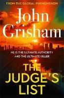 The Judge's List: John Grisham's latest breathtaking bestseller - John Grisham - cover