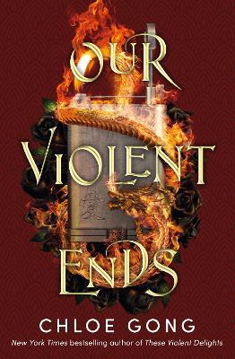 Our Violent Ends: #1 New York Times Bestseller! - Chloe Gong - cover