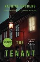The Tenant: the twisty and gripping internationally bestselling crime thriller - Katrine Engberg - cover
