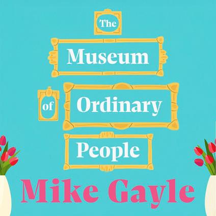 The Museum of Ordinary People