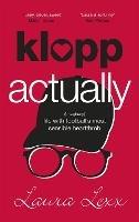 Klopp Actually: (Imaginary) Life with Football's Most Sensible Heartthrob