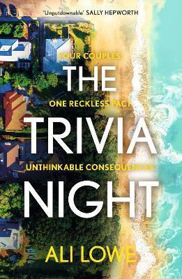 The Trivia Night: The insanely addictive must-read domestic 2024 thriller with a shocking twist - Ali Lowe - cover