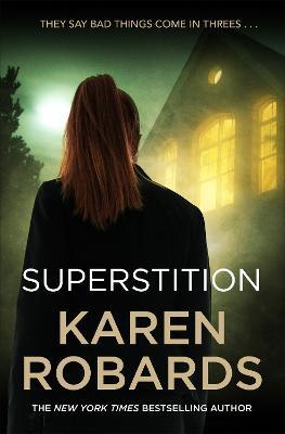 Superstition: A gripping suspense thriller that will have you on the edge-of-your-seat - Karen Robards - cover