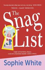 The Snag List: A smart and laugh-out-loud funny novel about female friendship