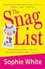 The Snag List: A smart and laugh-out-loud funny novel about female friendship