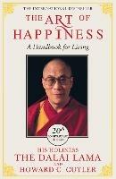 The Art of Happiness - 20th Anniversary Edition - The Dalai Lama,Howard C. Cutler,Dalai Lama - cover