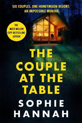 The Couple at the Table: The impossible to solve murder mystery - Sophie Hannah - cover