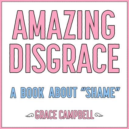 Amazing Disgrace