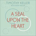 A Seal Upon the Heart