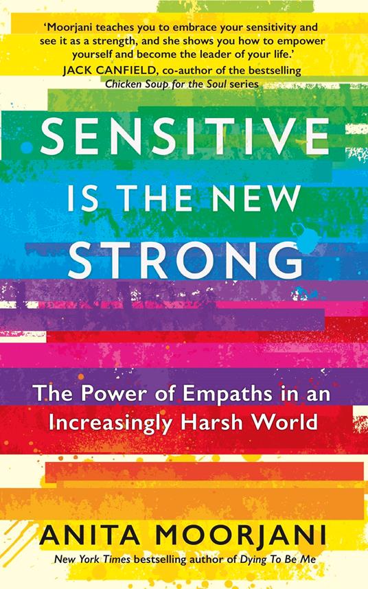 Sensitive is the New Strong