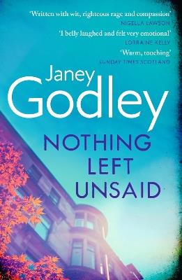 Nothing Left Unsaid: A poignant, funny and quietly devastating murder mystery - Janey Godley - cover
