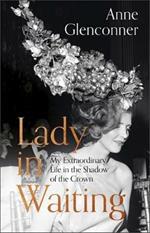 Lady in Waiting: The charming, word-of-mouth bestseller, with over 500,000 copies sold