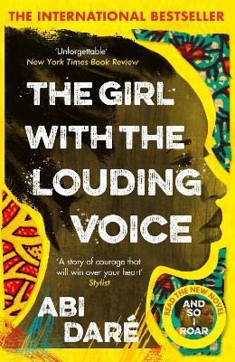 The Girl with the Louding Voice: The Bestselling Word of Mouth Hit That Will Win Over Your Heart - Abi Dare - cover