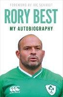 My Autobiography - Rory Best - cover