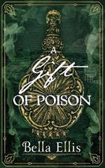 A Gift of Poison