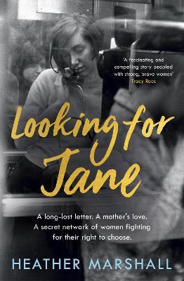Looking For Jane: The deeply moving historical novel spanning five decades of powerful women - Heather Marshall - cover