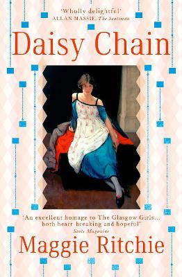 Daisy Chain: a novel of The Glasgow Girls - Maggie Ritchie - cover