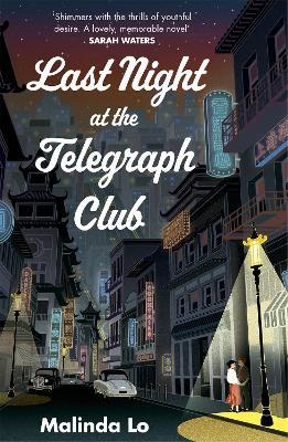 Last Night at the Telegraph Club: A sultry summer romance - Malinda Lo - cover
