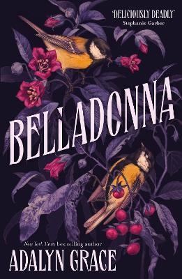 Belladonna: bestselling gothic fantasy romance - Adalyn Grace - cover