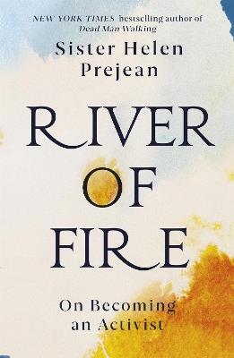 River of Fire: My Spiritual Journey - Helen Prejean - cover