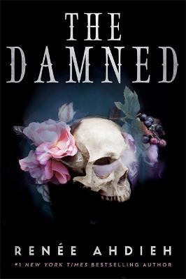 The Damned: The second instalment of The Beautiful series by New York Times bestselling author - Renée Ahdieh - cover