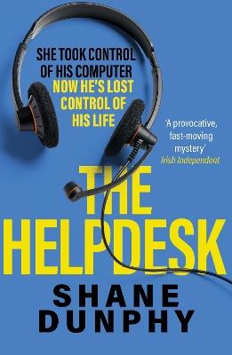 The Helpdesk: A fast-paced, entertaining and gripping thriller - S.A. Dunphy - cover