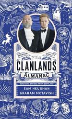 The Clanlands Almanac: Seasonal Stories from Scotland