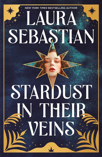 Stardust in their Veins - Laura Sebastian - ebook