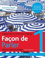 Façon de Parler 1 French Beginner's course 6th edition: Activity book