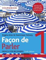 Façon de Parler 1 French Beginner's course 6th edition: Coursebook