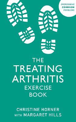 Treating Arthritis Exercise Book - Christine Horner,Christine Horner - cover