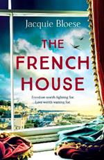 The French House: The captivating Richard & Judy pick and heartbreaking wartime love story