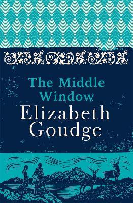 The Middle Window - Elizabeth Goudge - cover