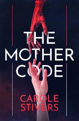 The Mother Code - Carole Stivers - cover