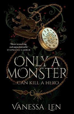Only a Monster: The captivating YA contemporary fantasy debut - Vanessa Len - cover