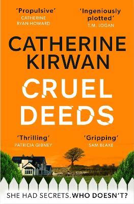 Cruel Deeds: A sharp, pacy and twist-filled thriller - Catherine Kirwan - cover