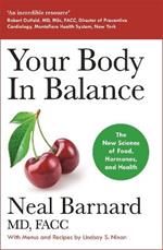 Your Body In Balance: The New Science of Food, Hormones and Health