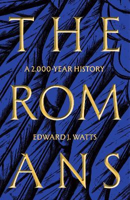The Romans: A 2,000-Year History - Edward J. Watts - cover
