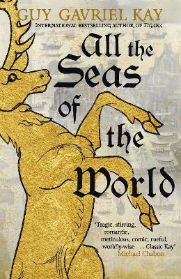 All the Seas of the World: International bestseller - Guy Gavriel Kay - cover