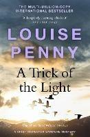 A Trick of the Light: (A Chief Inspector Gamache Mystery Book 7)