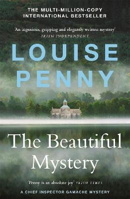 The Beautiful Mystery: (A Chief Inspector Gamache Mystery Book 8) - Louise Penny - cover